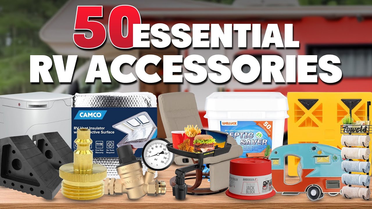 50 Essential RV Accessories on Amazon You Can't Live Without in 2026