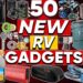 50 New RV Gadgets on Amazon for Smarter Road Trips