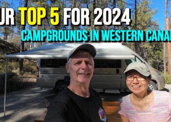 Our Top 5 Campgrounds for 2024 in Western Canada