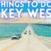 Best Things To Do in Key West Florida Keys 2026 4K