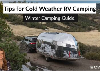Top Tips for Cold Weather RV Camping | Winter RV Camping Guide