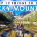 ROCKY MOUNTAIN NATIONAL PARK Travel Guide | 10 Best Things to See & Do + Travel Tips