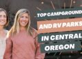 Camping Under the Stars Top Campgrounds and RV Parks in Central Oregon
