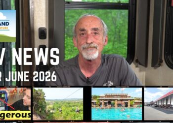 RV Camping News for June 2026 | Grand Adventure (Ep. 469)