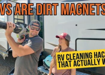 RVs Are Dirt Magnets! Hacks that Actually Work to Keep your RV & Campsite Cleaner